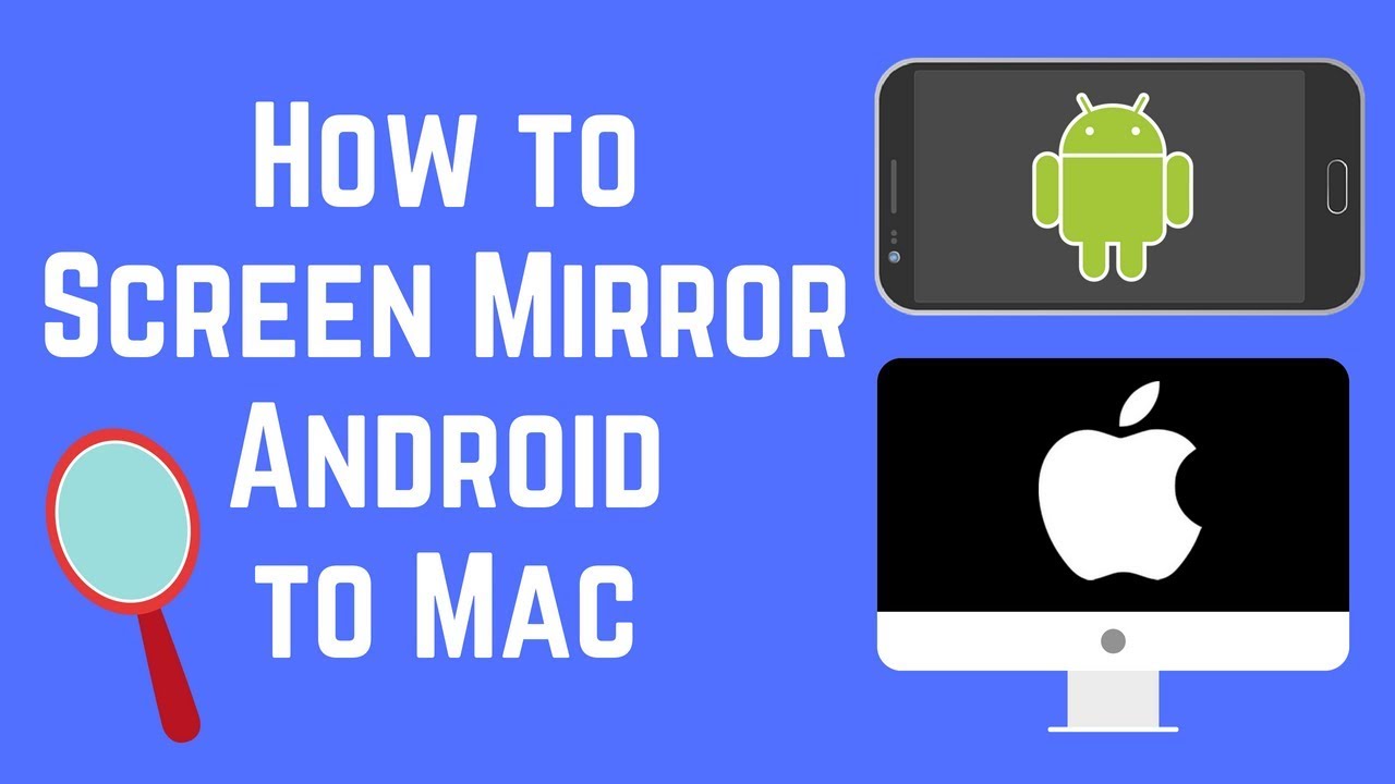 Best screen mirroring application for mac os to android computer